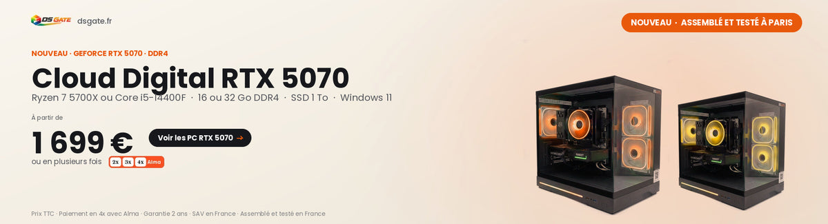 DSGate Cloud Digital RTX 5070 — Ryzen 7 5700X ou Core i5-14400F, 16 ou 32 Go DDR4, à partir de 1 699 €