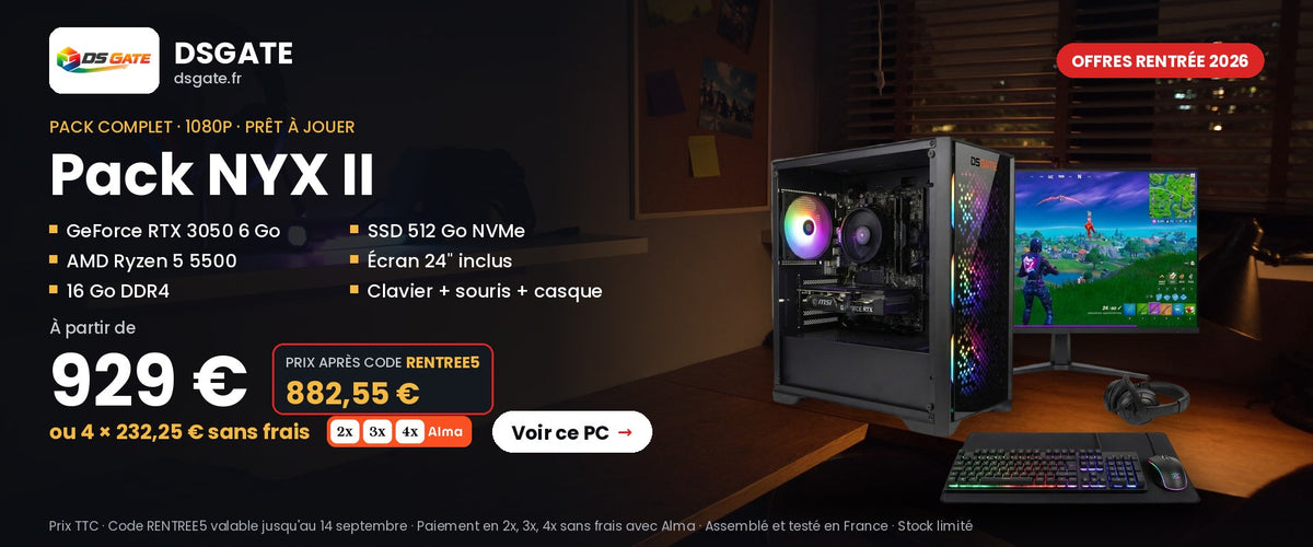 Offres rentrée 2026 — Pack DSGate NYX II : RTX 3050, Ryzen 5 5500, écran 24 pouces et combo, à partir de 929 €, 882,55 € avec le code RENTREE5